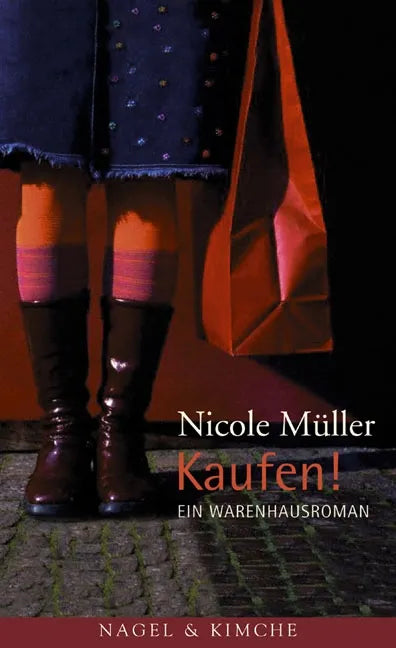 Buchcover von 'Kaufen!' - Gebundene Ausgabe von Nicole Müller