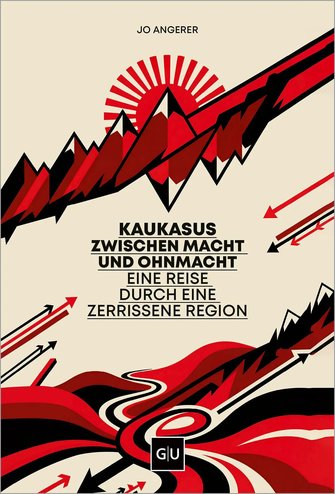 Cover: Kaukasus zwischen Macht und Ohnmacht (Hardcover) von Jo Angerer