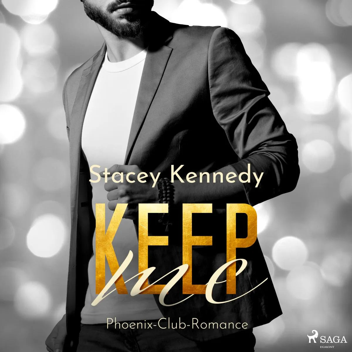 Cover: Keep Me (Hörbuch Download) von Stacey Kennedy