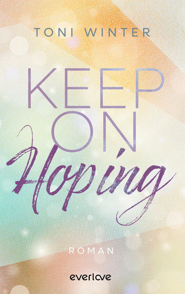 Buchcover von 'Keep on Hoping' - Paperback von Toni Winter