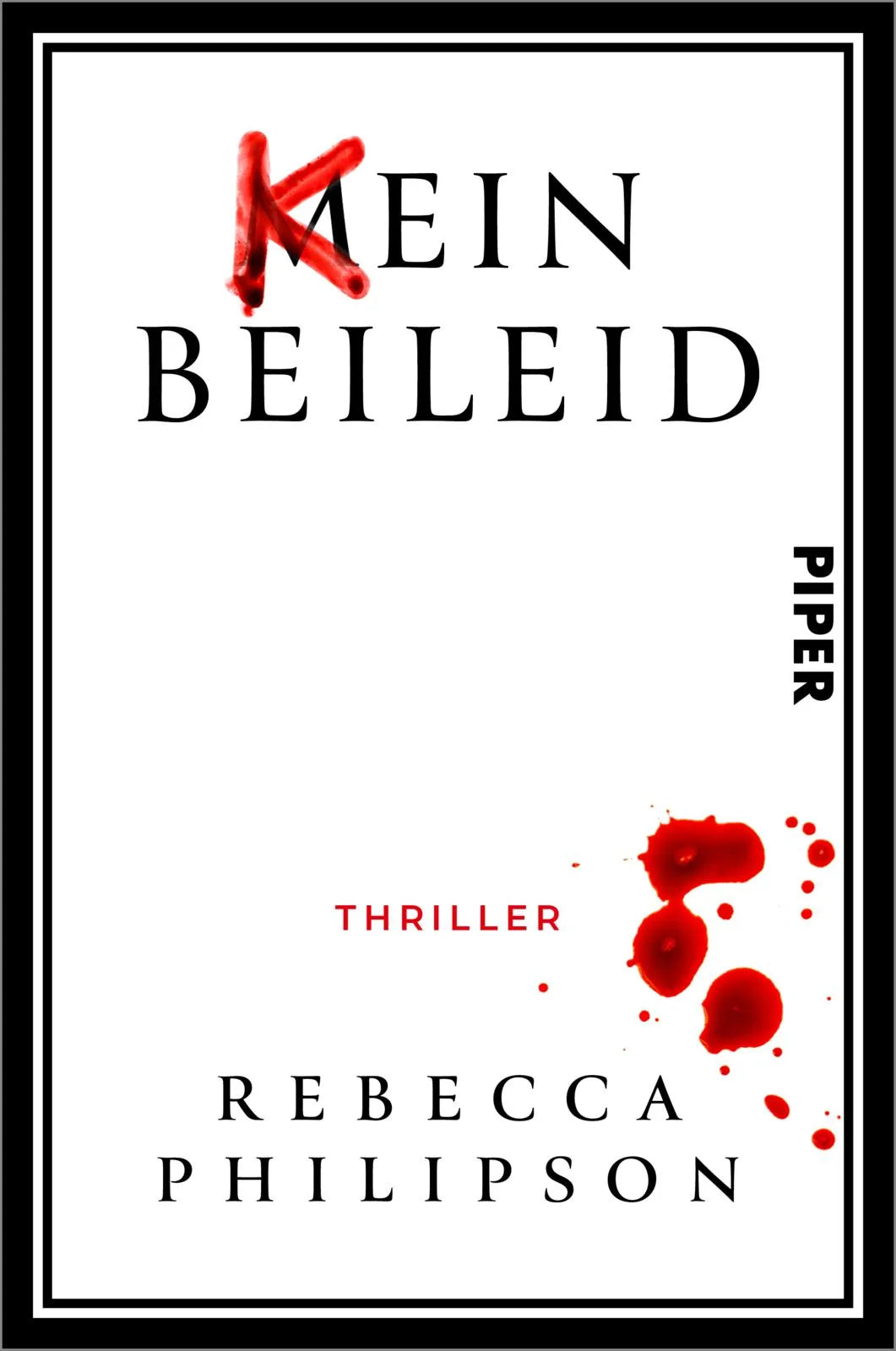 Cover: Kein Beileid (Paperback) von Rebecca Philipson