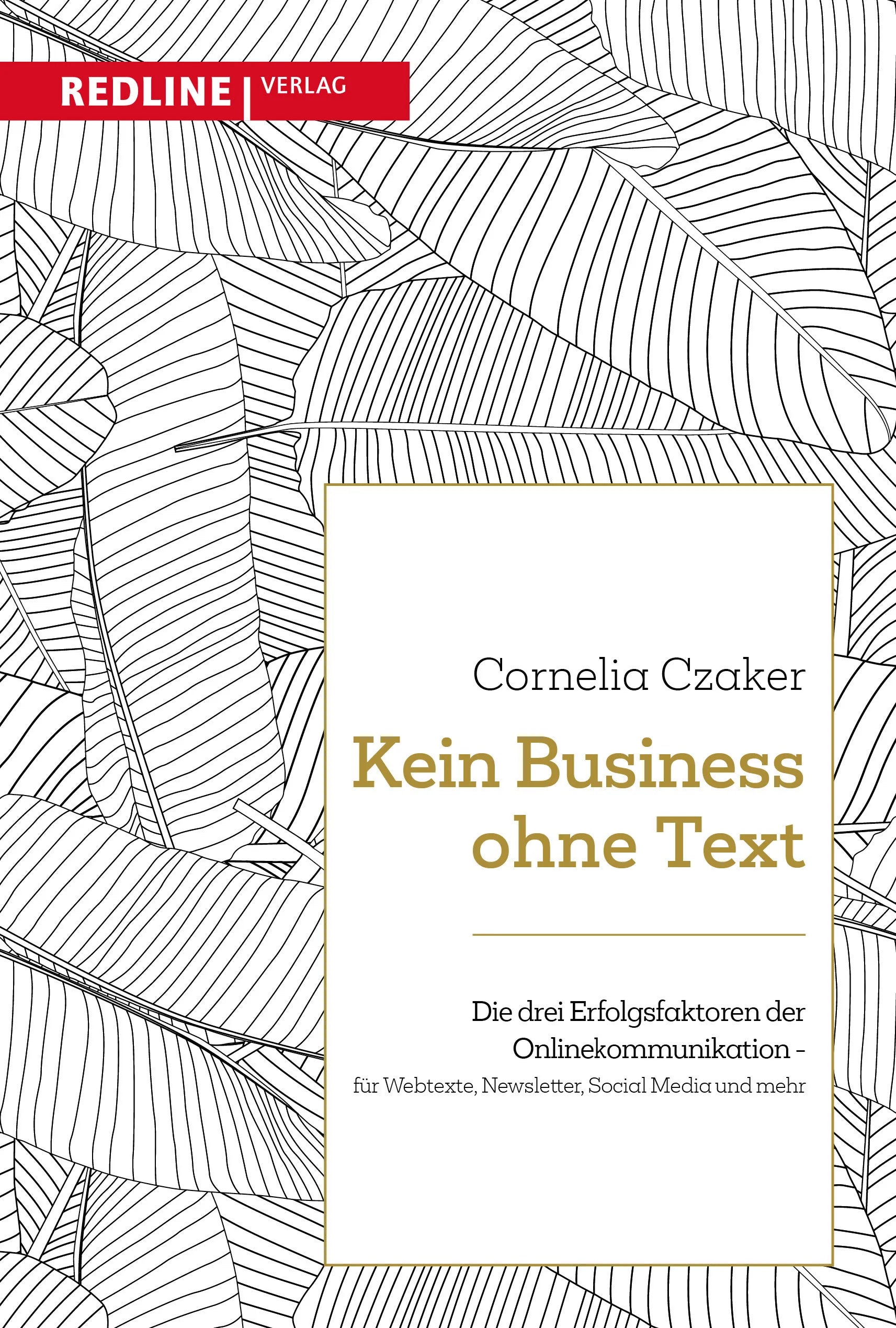 Buchcover von 'Kein Business ohne Text' - Taschenbuch von Cornelia Czaker