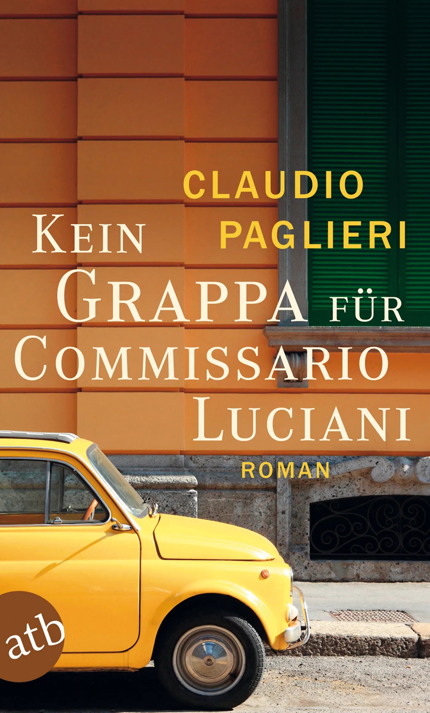 Buchcover von 'Kein Grappa für Commissario Luciani' - Taschenbuch von Claudio Paglieri