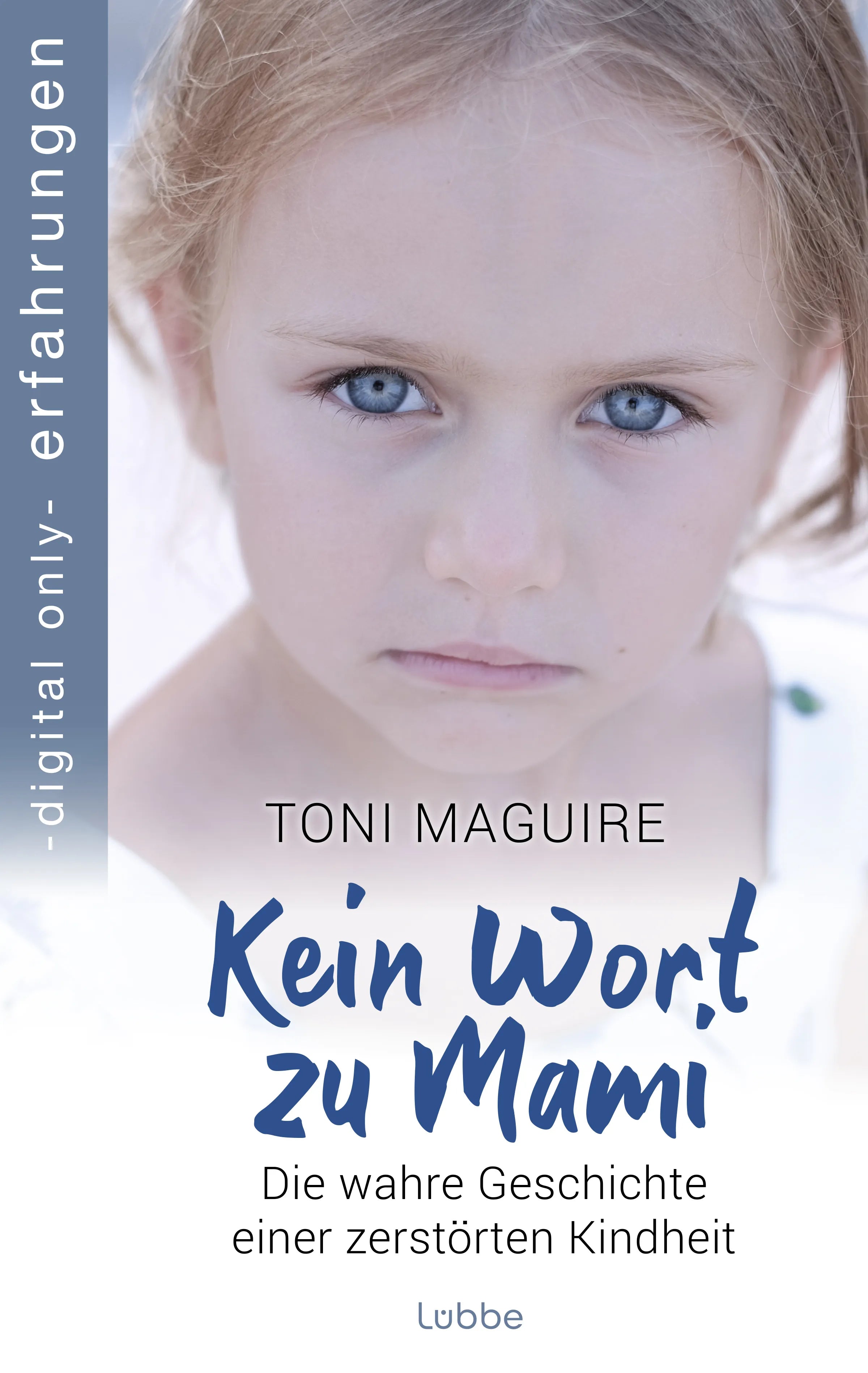 Cover: Kein Wort zu Mami (E-Book) von Toni Maguire