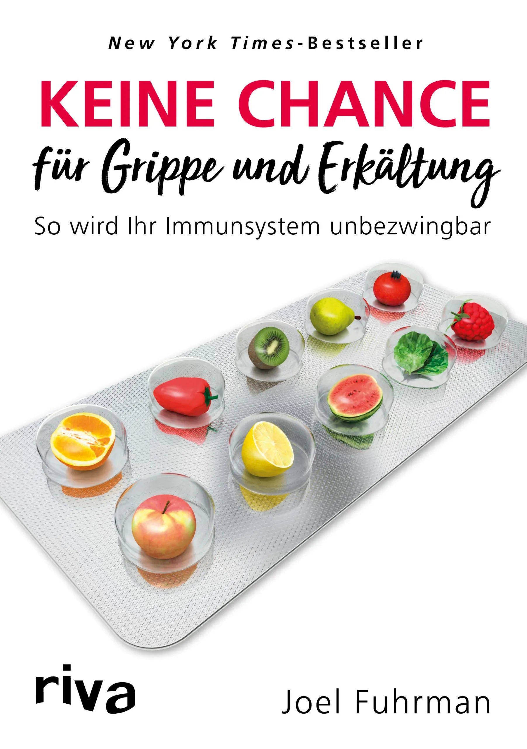 Buchcover von 'Keine Chance für Grippe und Erkältung' - Taschenbuch von Joel Fuhrman