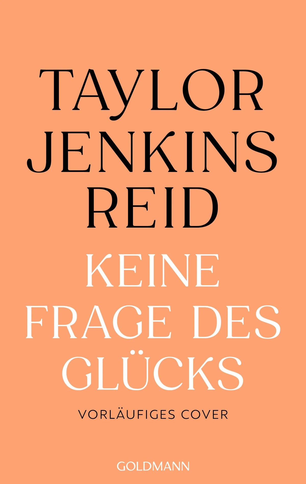 Cover: Keine Frage des Glücks (Hardcover) von Taylor Jenkins Reid