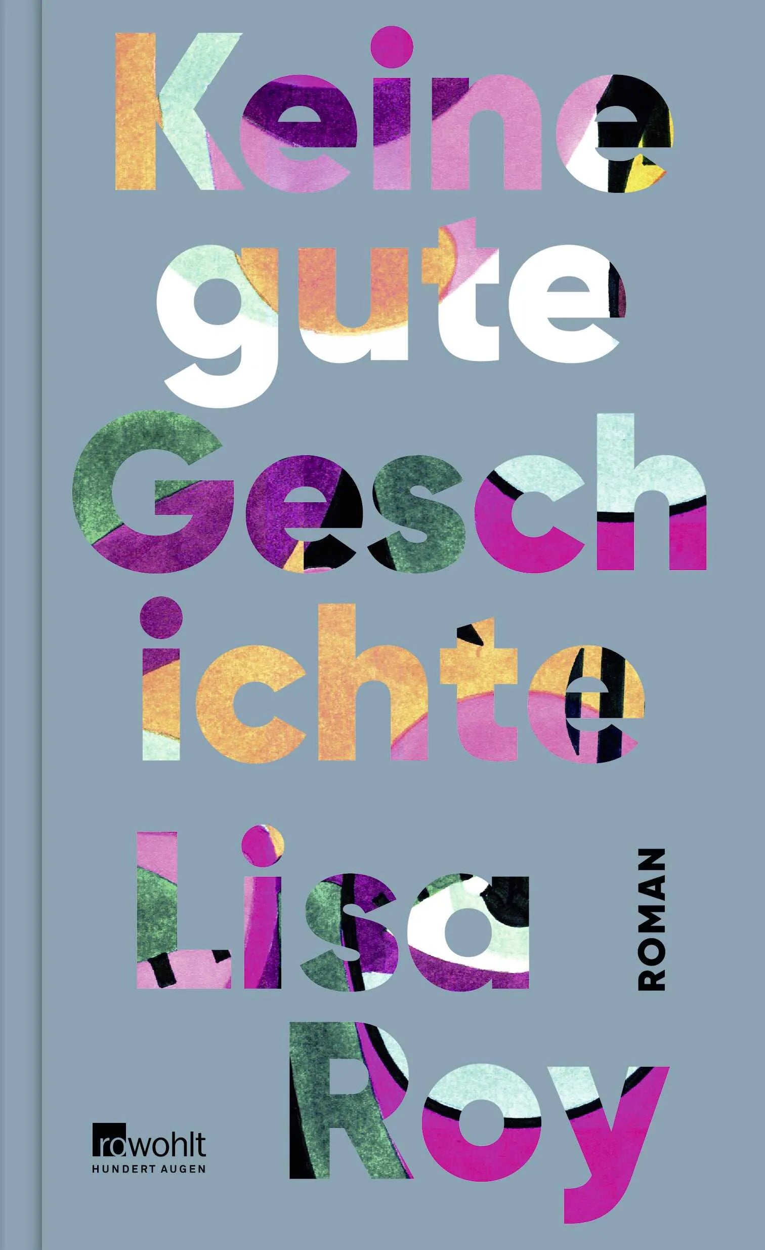 Buchcover von 'Keine gute Geschichte' - Gebundene Ausgabe von Lisa Roy