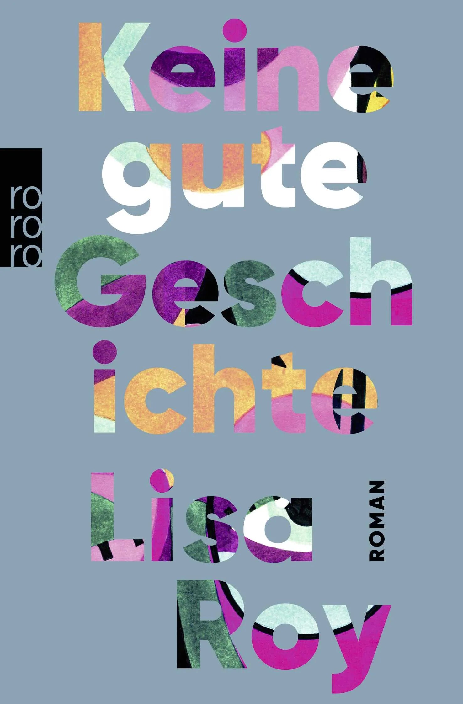 Buchcover von 'Keine gute Geschichte' - Taschenbuch von Lisa Roy