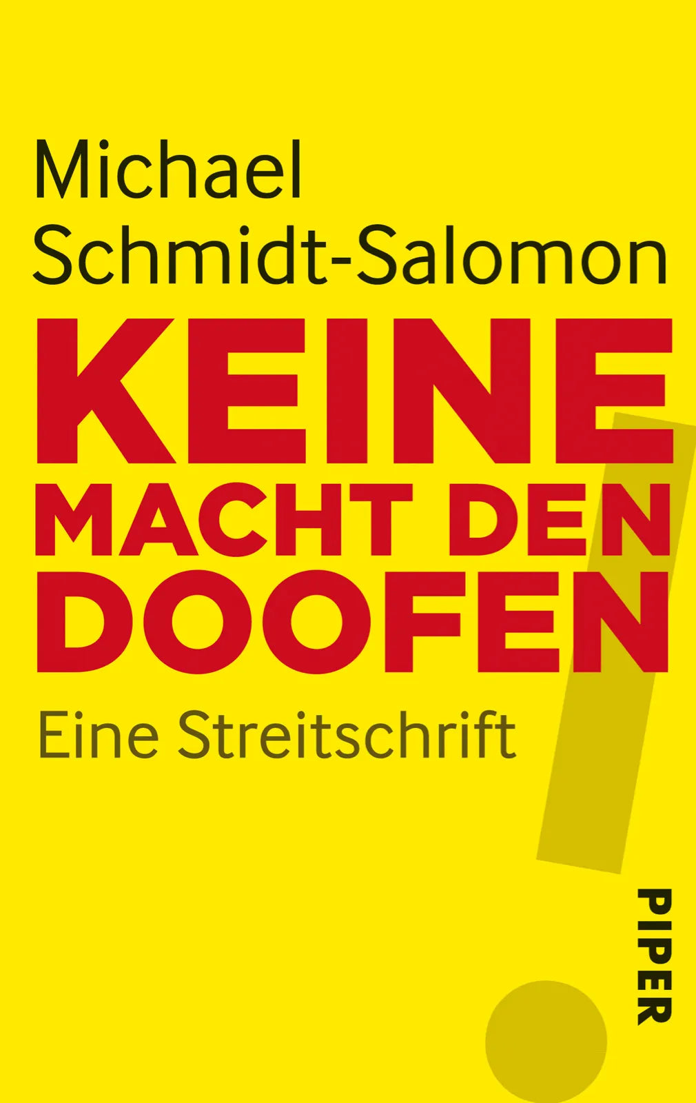 Buchcover von 'Keine Macht den Doofen' - Taschenbuch von Michael Schmidt-Salomon