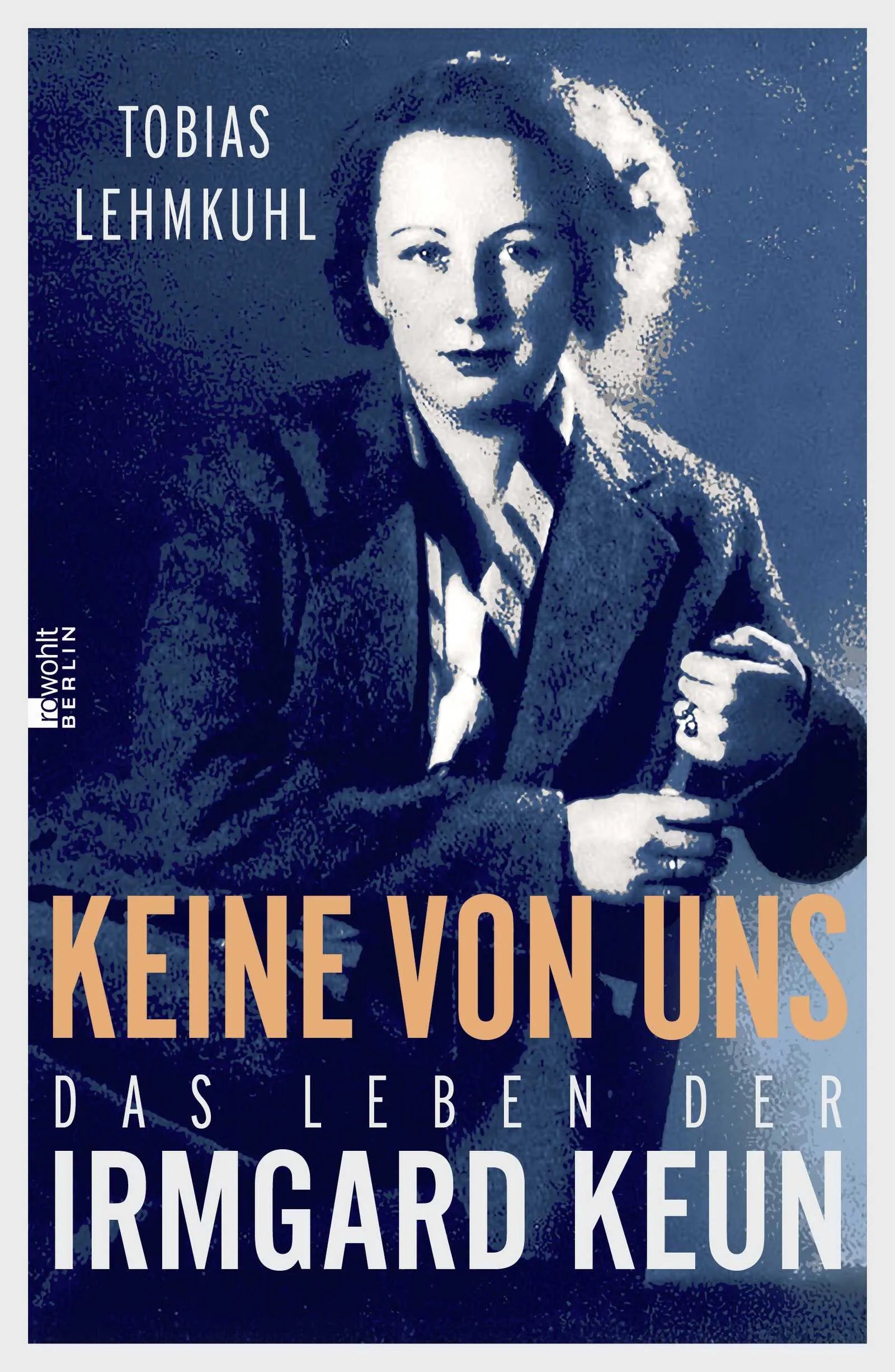 Cover: Keine von uns (Hardcover) von Tobias Lehmkuhl