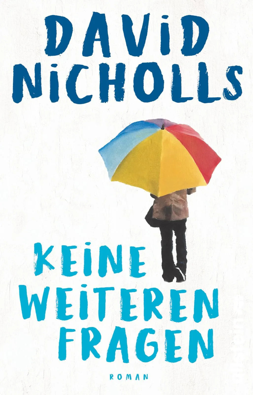 Buchcover von 'Keine weiteren Fragen' - Taschenbuch von David Nicholls