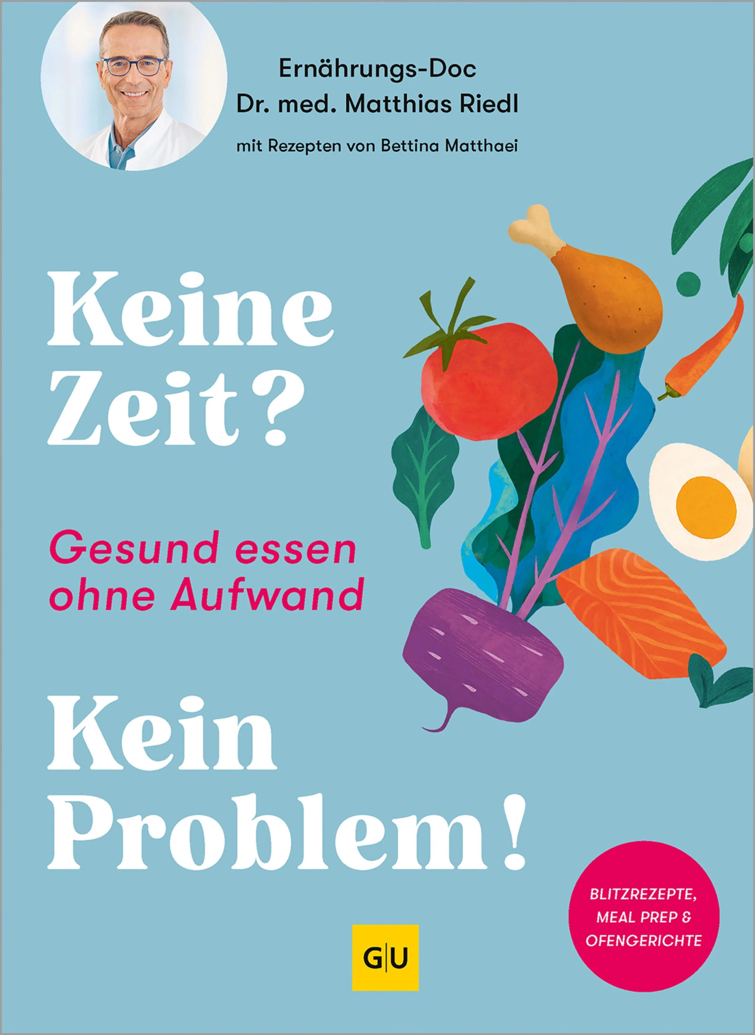 Cover: Keine Zeit? Kein Problem! (E-Book) von Dr. med. Matthias Riedl