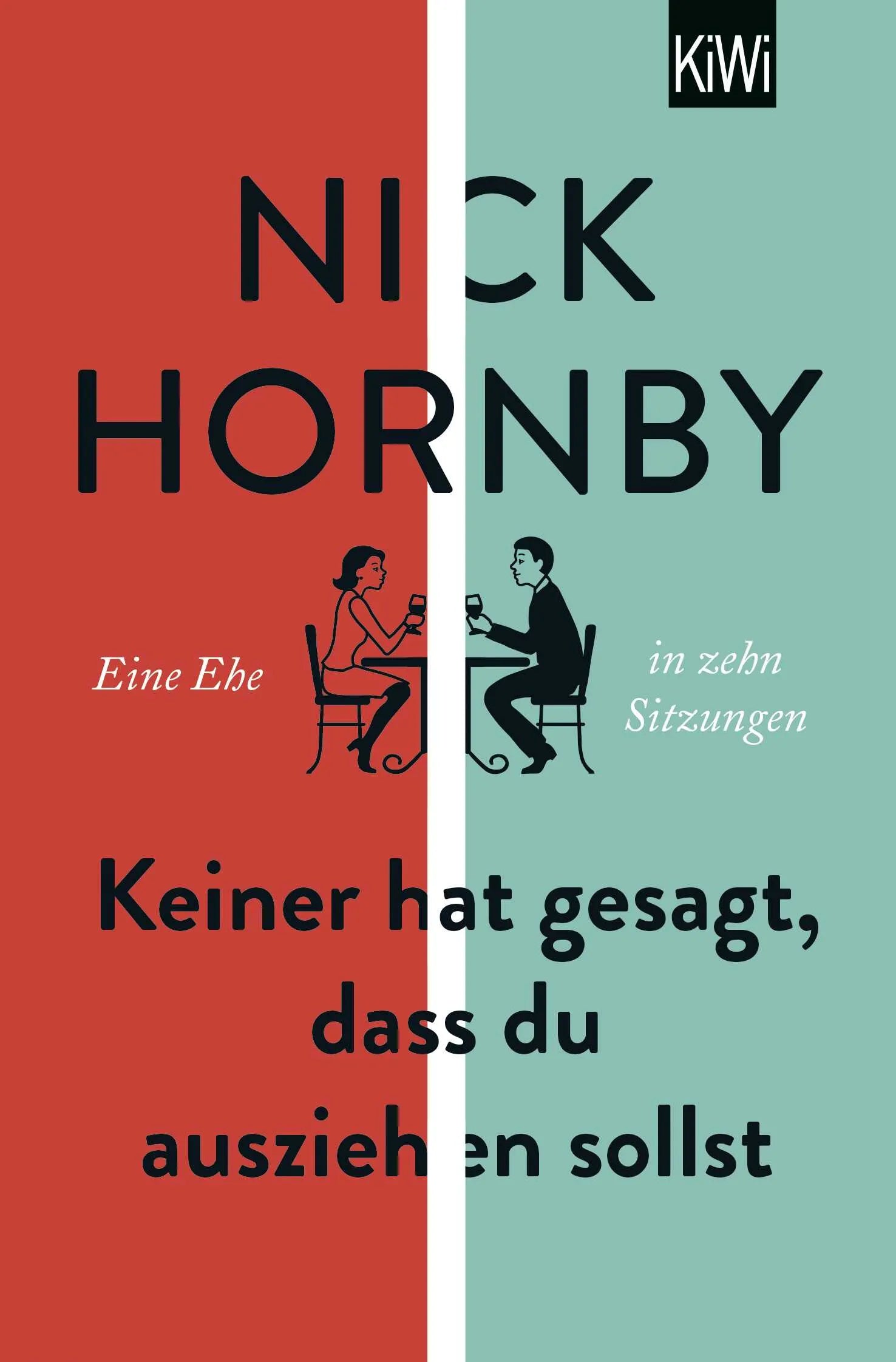 Buchcover von 'Keiner hat gesagt, dass du ausziehen sollst' - Taschenbuch von Nick Hornby