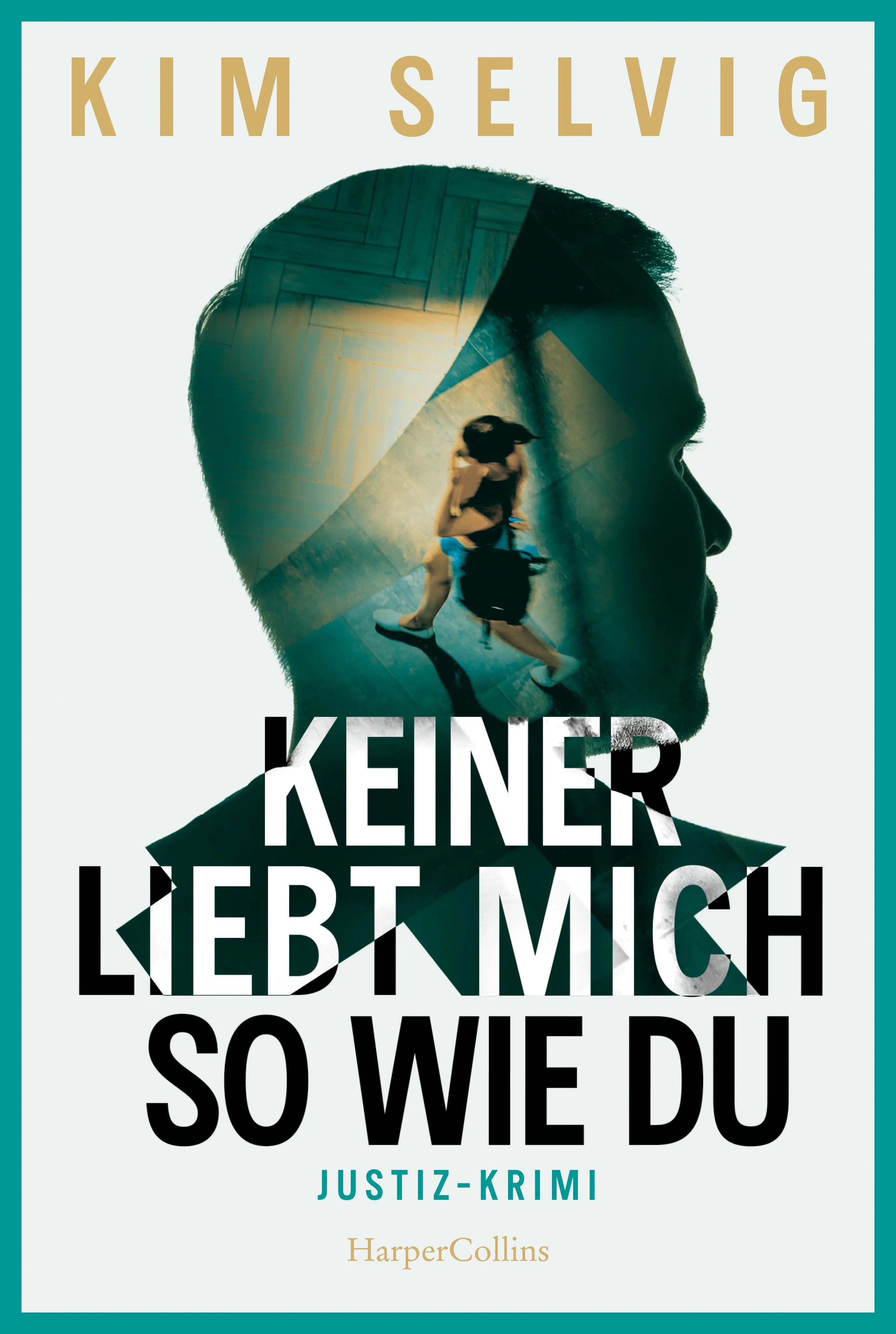 Buchcover von 'Keiner liebt mich so wie du' - Taschenbuch von Kim Selvig