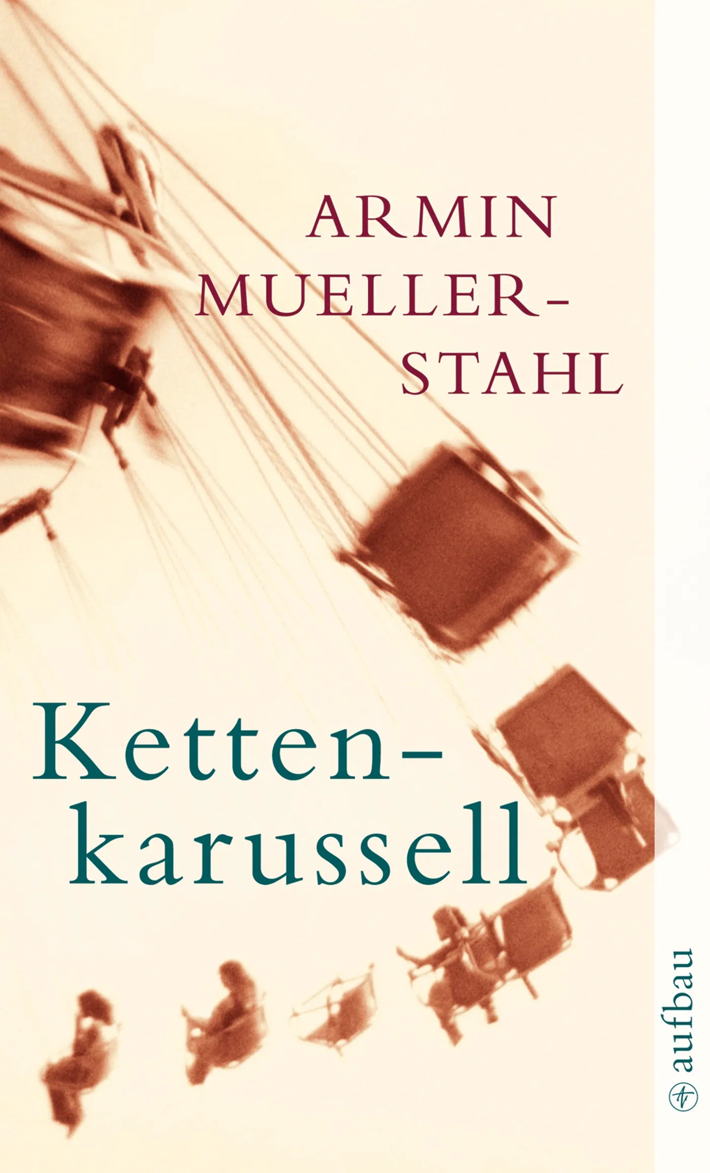 Buchcover von 'Kettenkarussell' - Taschenbuch von Armin Mueller-Stahl