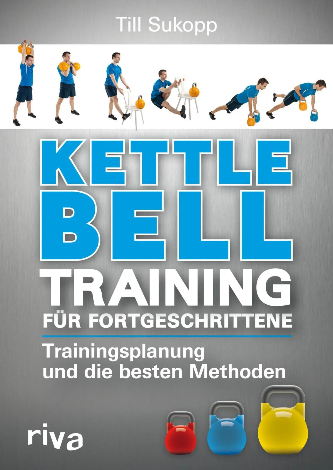 Buchcover von 'Kettlebell-Training für Fortgeschrittene' - Taschenbuch von Till Sukopp