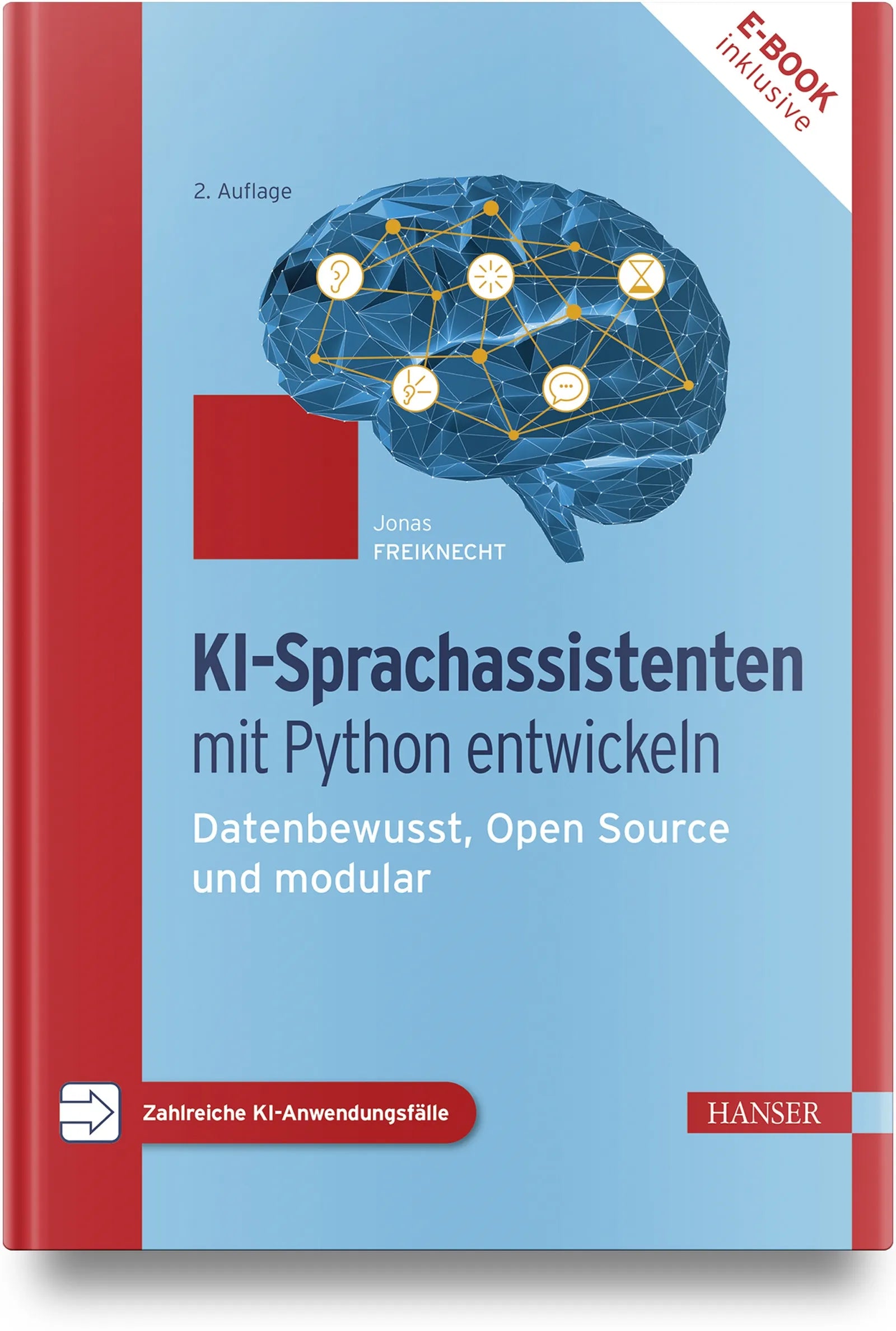 Buchcover von 'KI-Sprachassistenten mit Python entwickeln' - Gebundene Ausgabe von Jonas Freiknecht