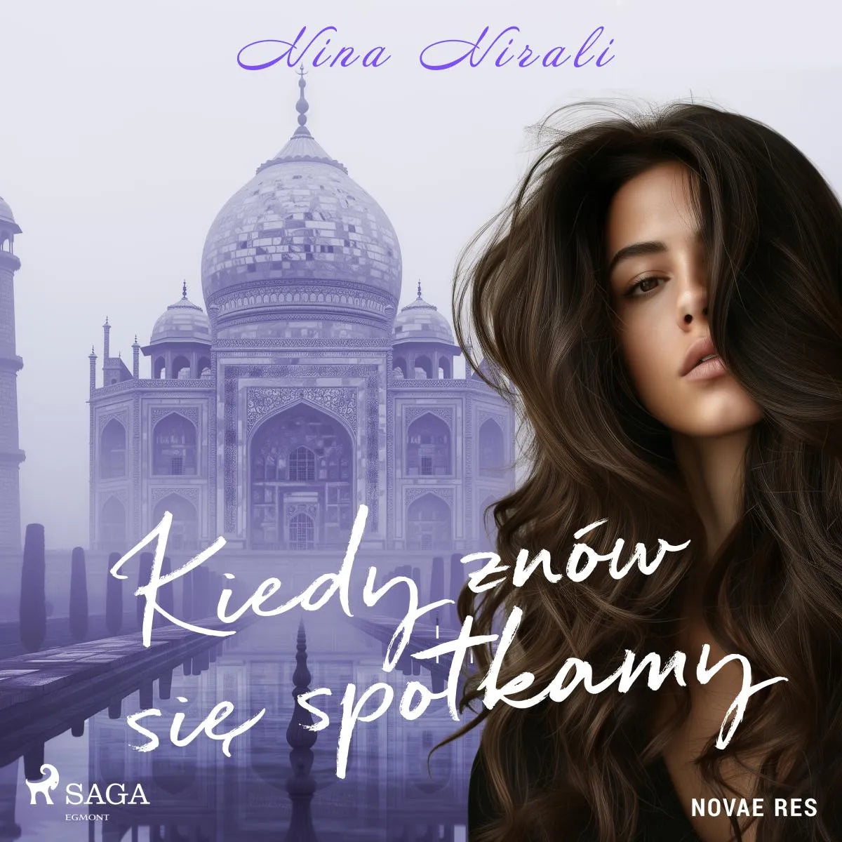 Cover: Kiedy znów się spotkamy (Hörbuch Download) von Nina Nirali
