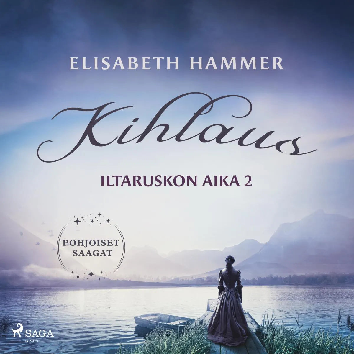 Cover: Kihlaus - Iltaruskon aika 2 (Hörbuch Download) von Elisabeth Hammer