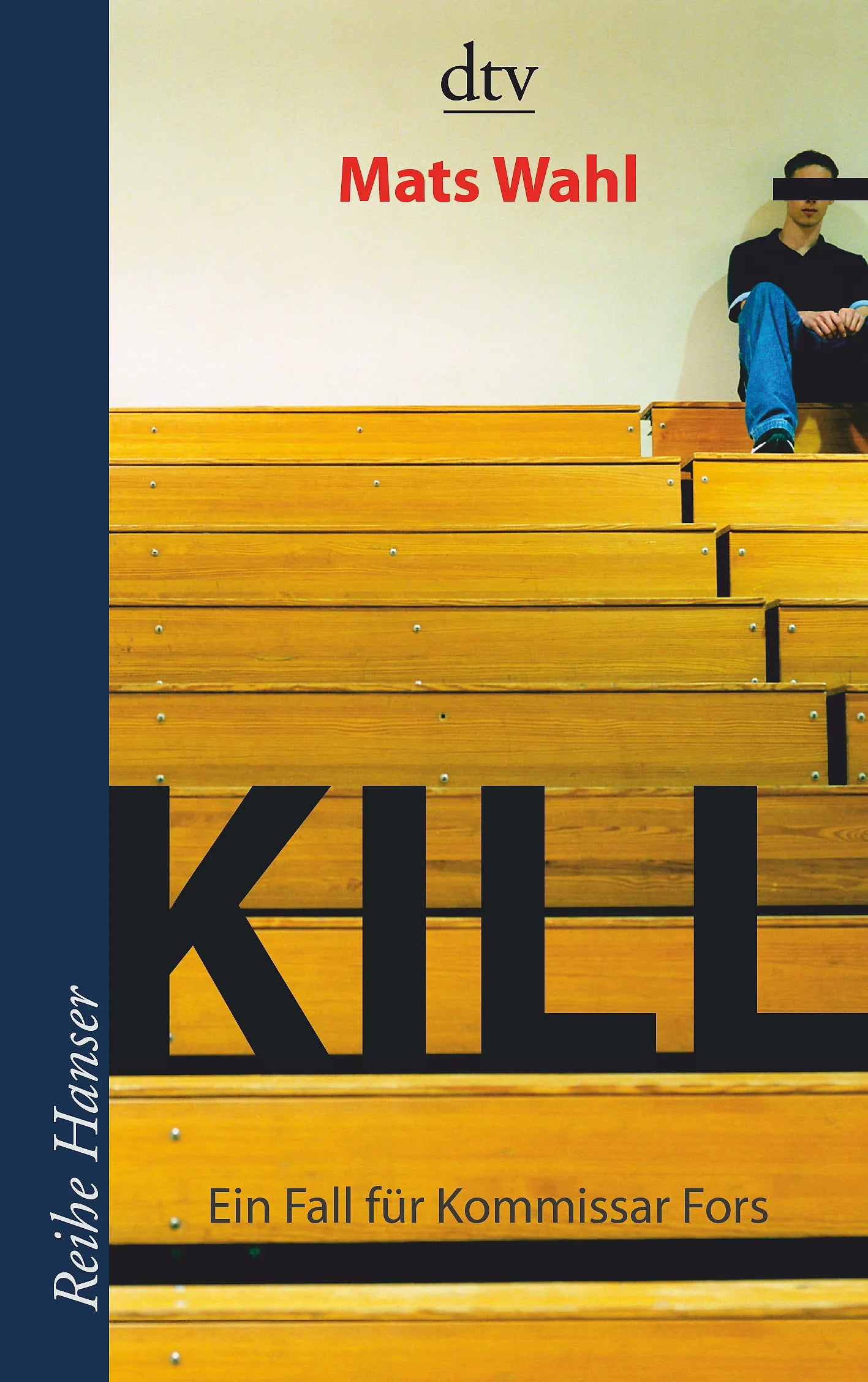 Buchcover von 'Kill' - Taschenbuch von Mats Wahl