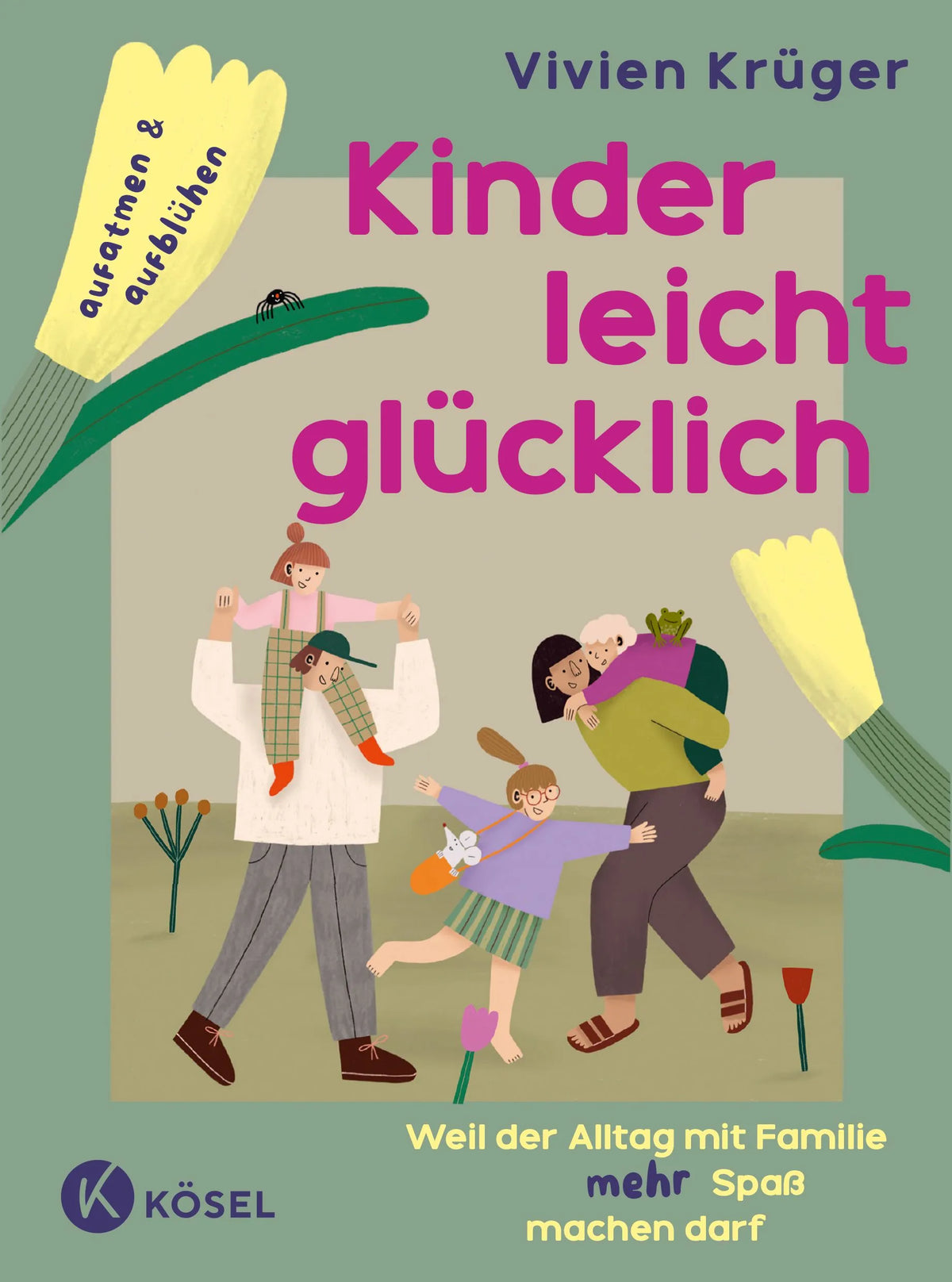 Cover: Kinderleicht glücklich (Paperback) von Vivien Krüger
