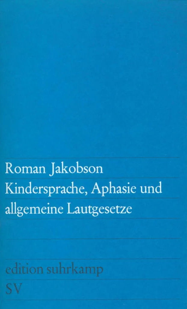 Buchcover von 'Kindersprache, Aphasie und allgemeine Lautgesetze' - Taschenbuch von Roman Jakobson
