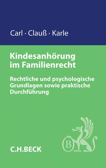 Buchcover von 'Kindesanhörung im Familienrecht' - Taschenbuch von Eberhard Carl