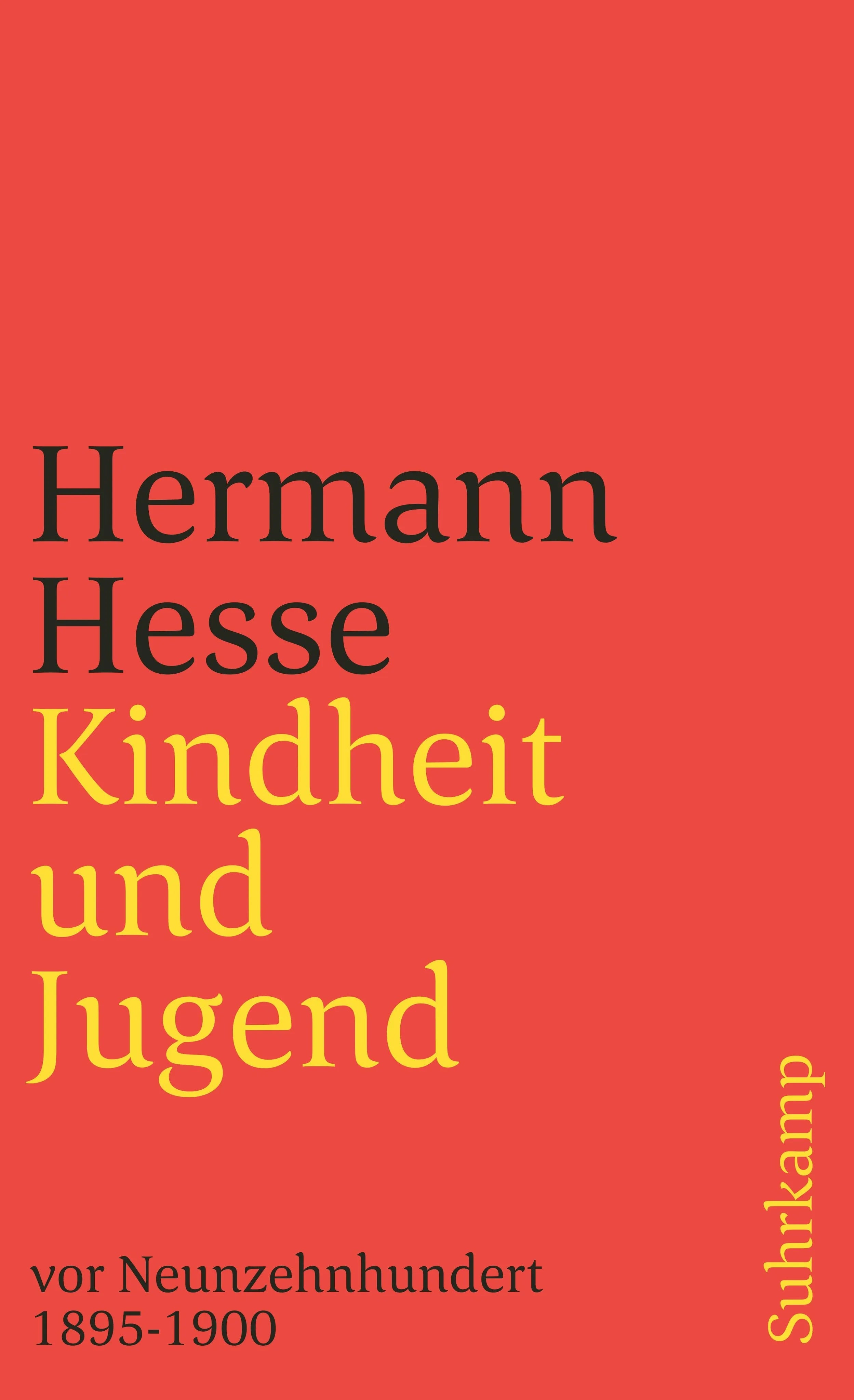 Buchcover von 'Kindheit und Jugend vor Neunzehnhundert' - Taschenbuch von Hermann Hesse
