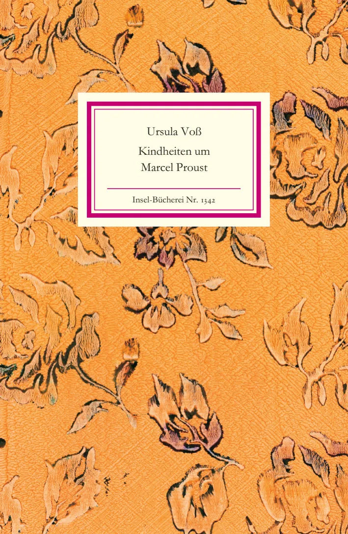 Buchcover von 'Kindheiten um Marcel Proust' - Gebundene Ausgabe von Ursula Voß
