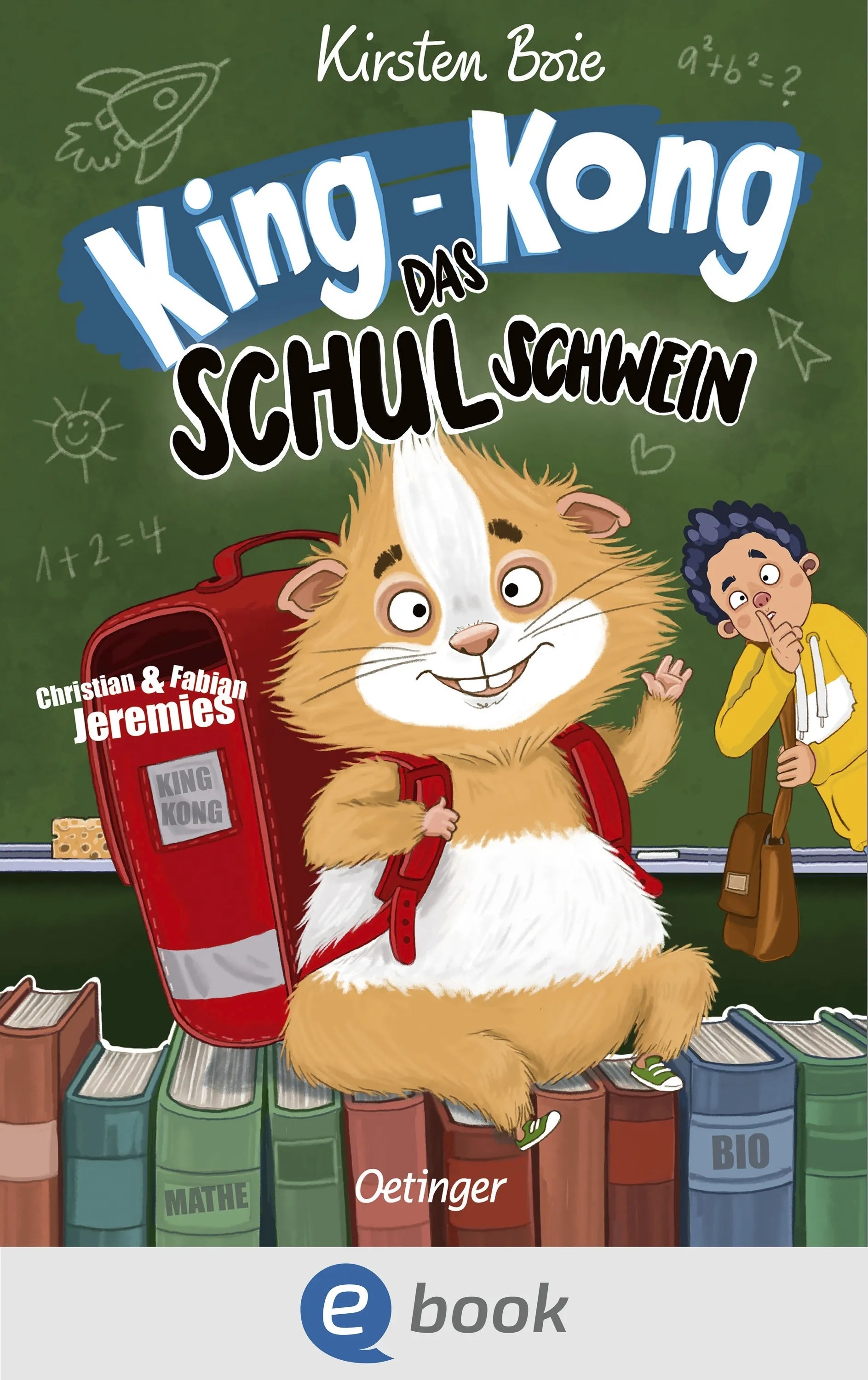 Cover: King-Kong, das Schulschwein (E-Book) von Kirsten Boie