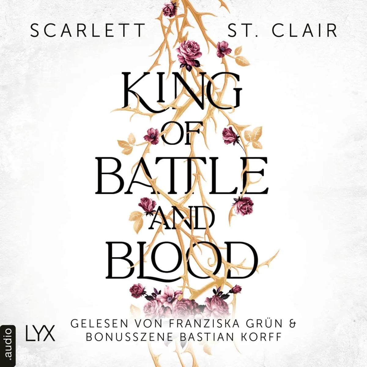 Cover: King of Battle and Blood (Hörbuch Download) von Scarlett St. Clair