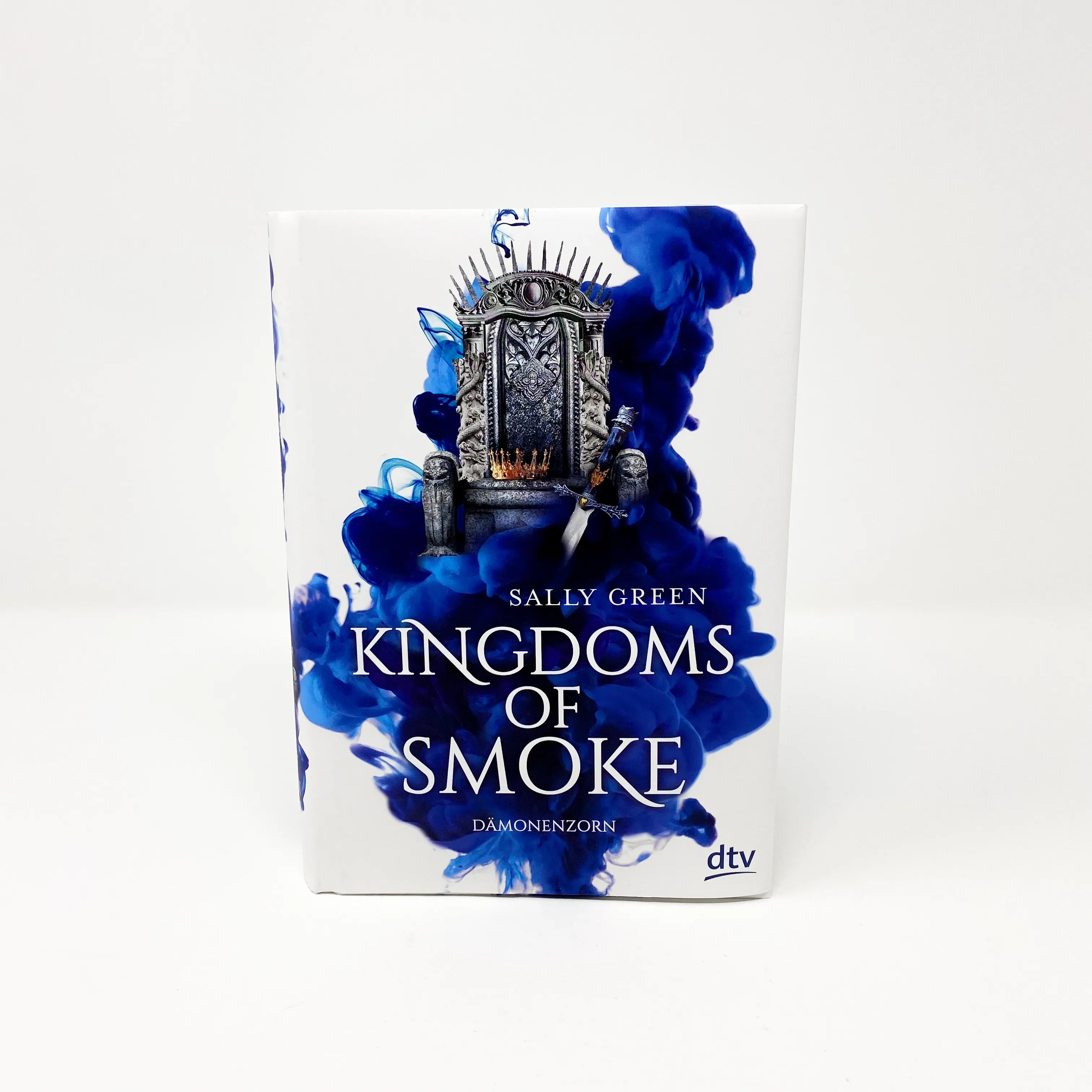 Sally Green - Kingdoms of Smoke – Dämonenzorn