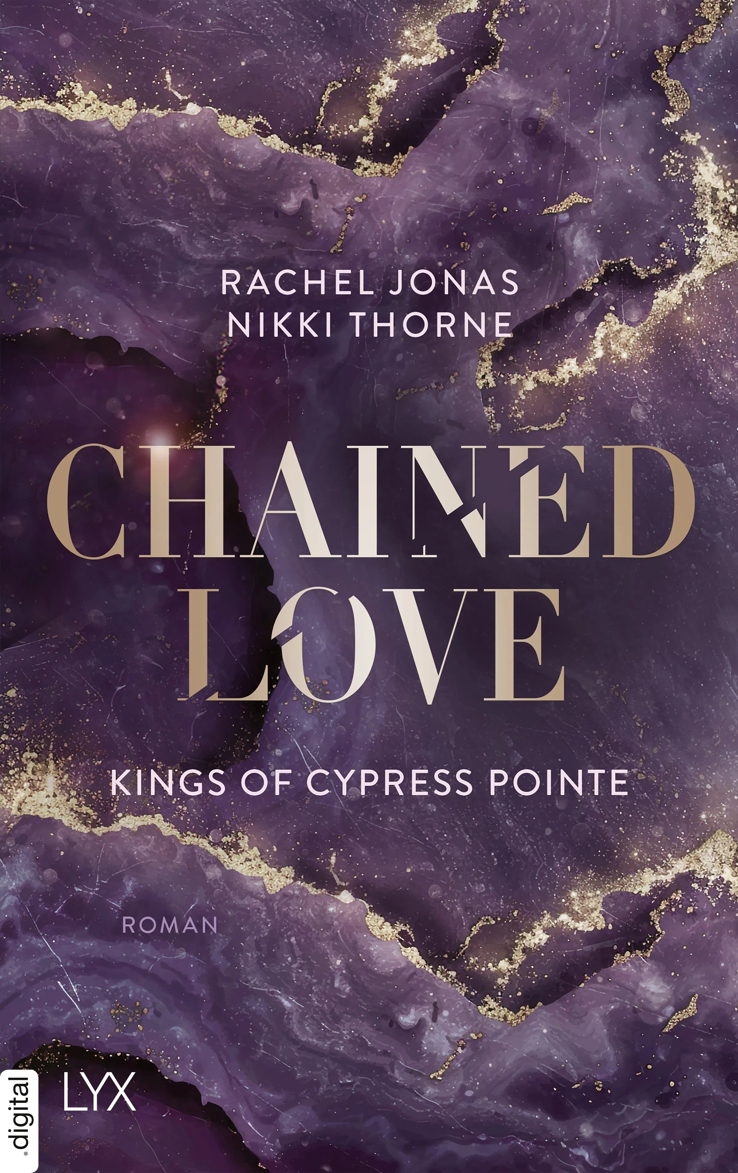 Cover: Kings of Cypress Pointe - Chained Love (E-Book) von Rachel Jonas und Nikki Thorne