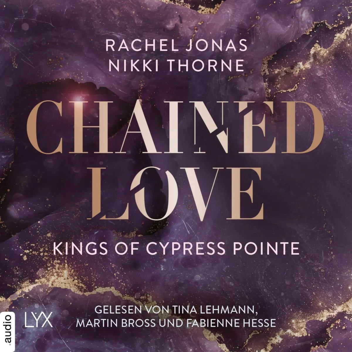 Cover: Kings of Cypress Pointe - Chained Love (Hörbuch Download) von Rachel Jonas