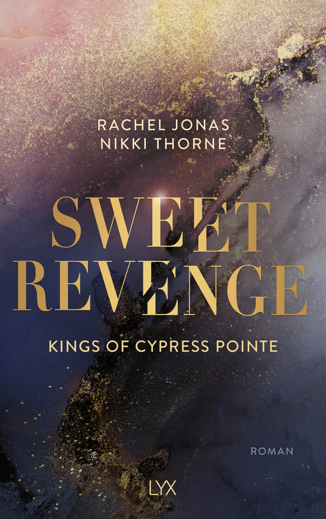 Buchcover von 'Kings of Cypress Pointe - Sweet Revenge' - Paperback von Rachel Jonas und Nikki Thorne
