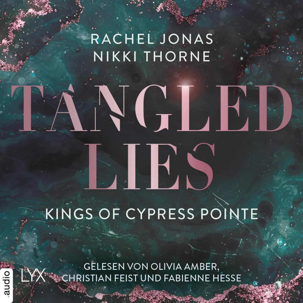 Cover: Kings of Cypress Pointe - Tangled Lies (Hörbuch Download) von Rachel Jonas und Nikki Thorne