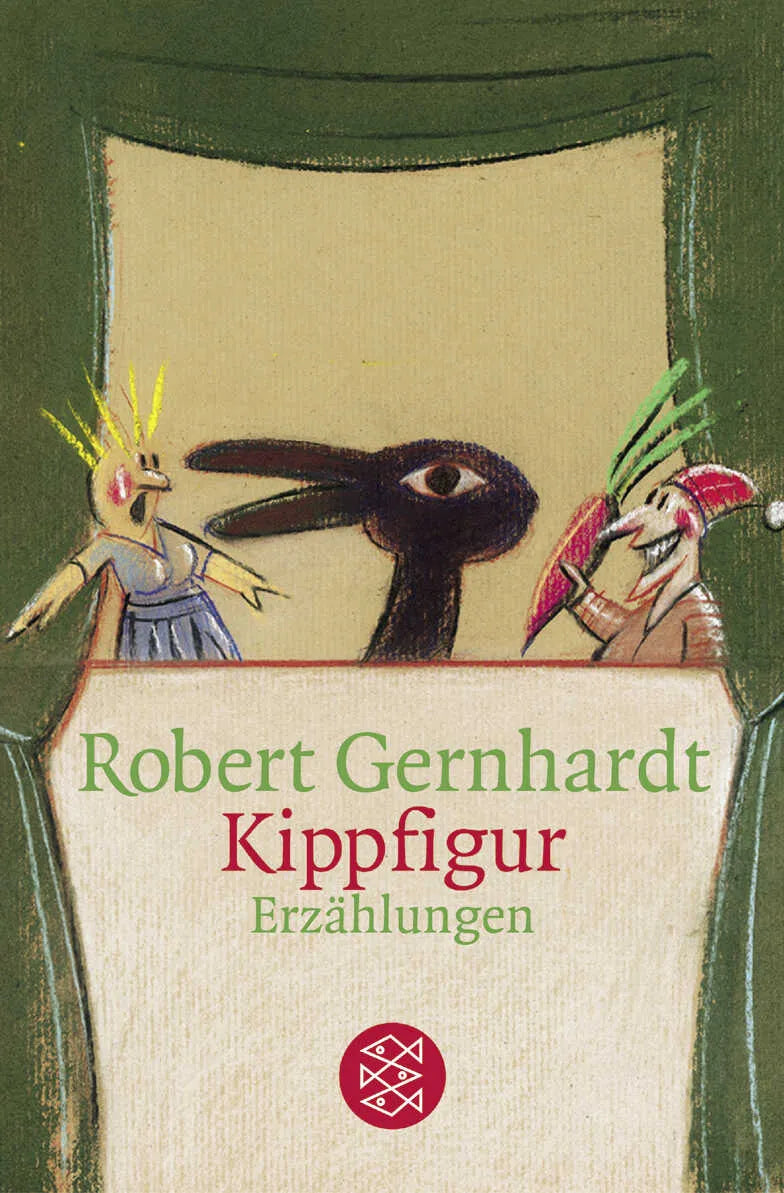 Buchcover von 'Kippfigur' - Taschenbuch von Robert Gernhardt