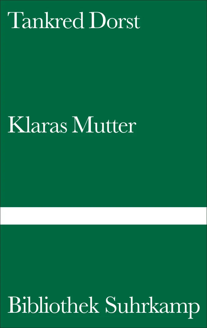 Buchcover von 'Klaras Mutter' - Gebundene Ausgabe von Tankred Dorst