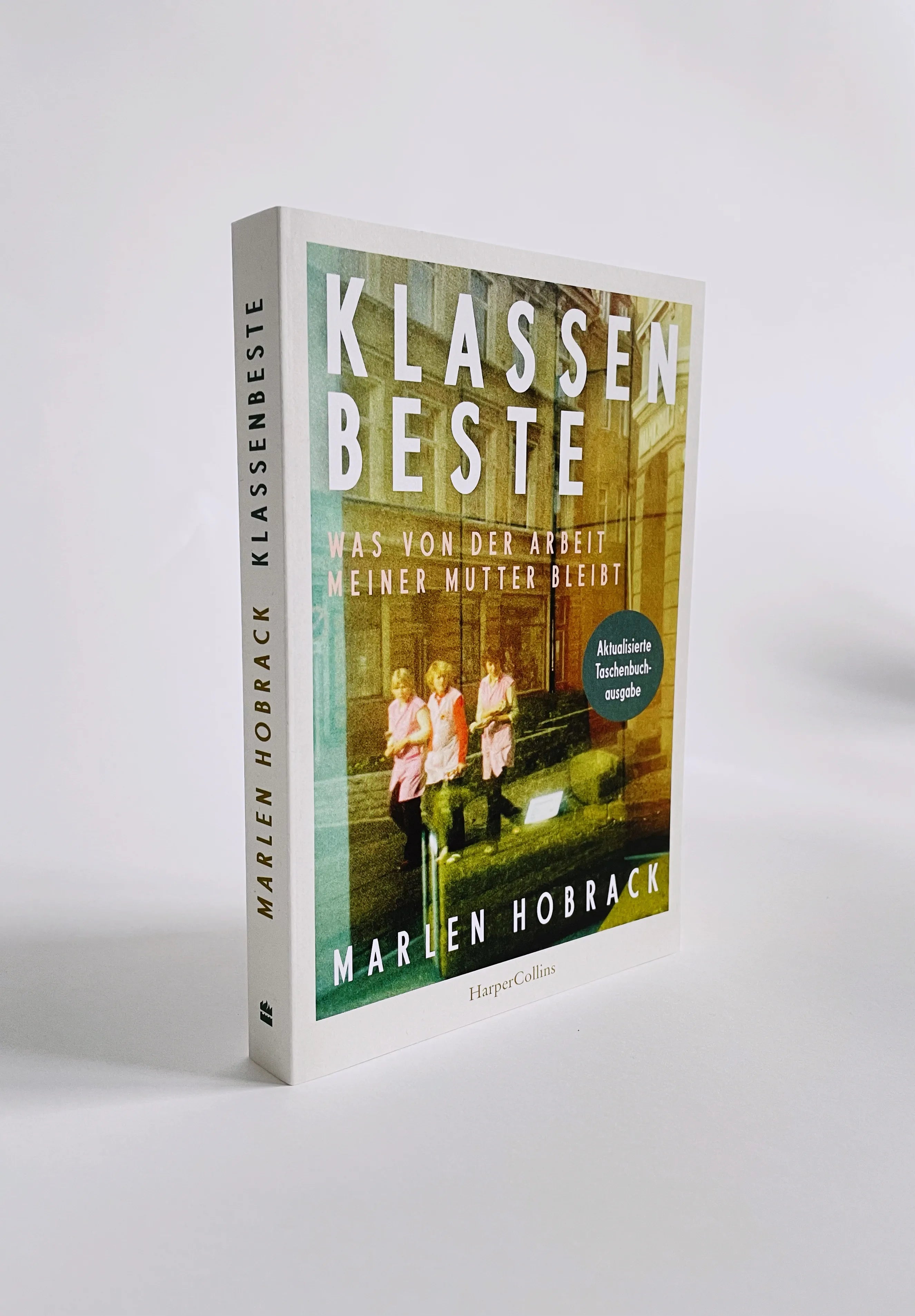 Produktansicht: Klassenbeste. Was von der Arbeit meiner Mutter bleibt (Taschenbuch)