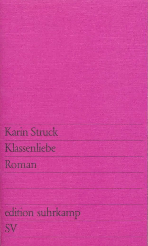 Buchcover von 'Klassenliebe' - Taschenbuch von Karin Struck