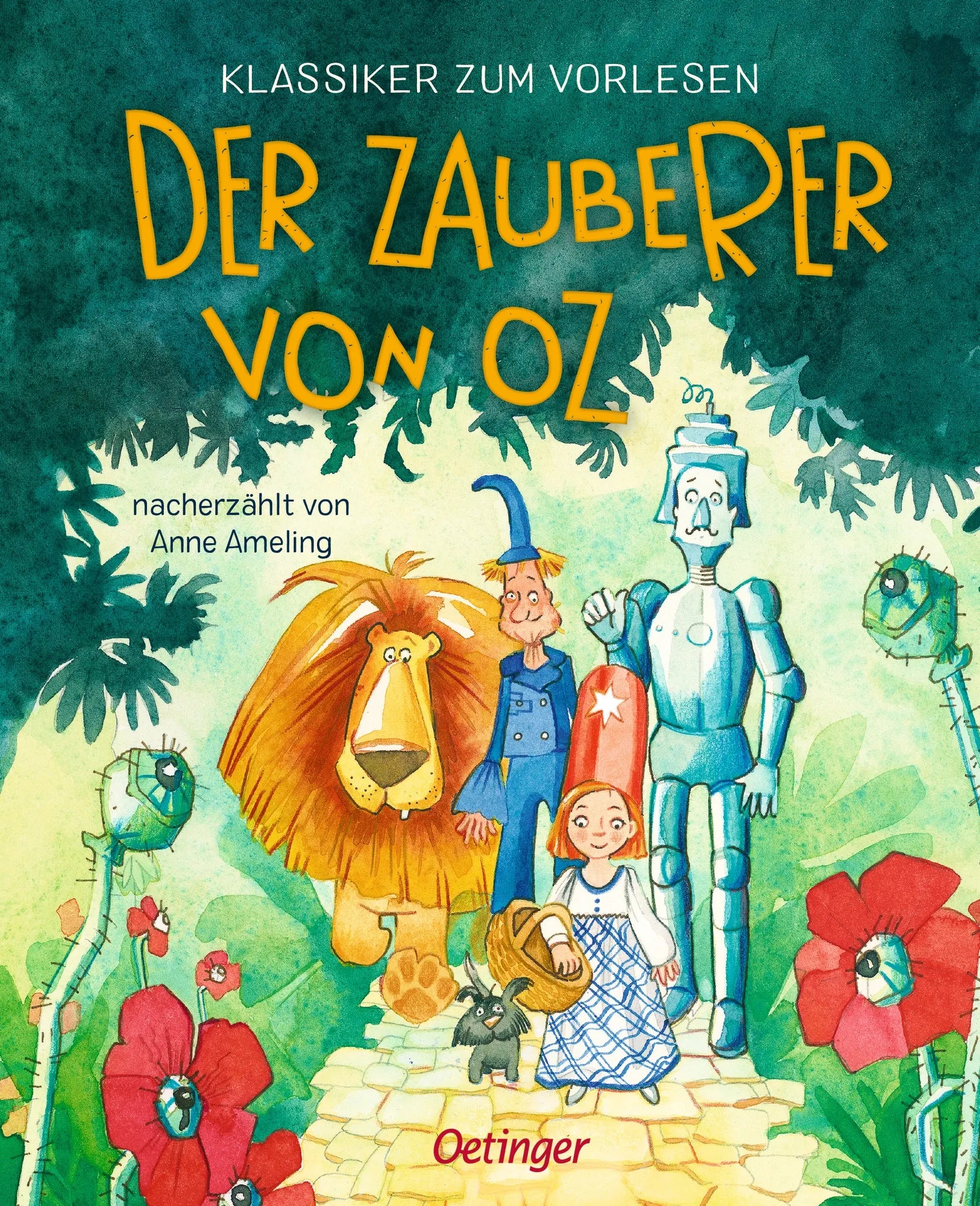 Buchcover von 'Klassiker zum Vorlesen. Der Zauberer von Oz' - Gebundene Ausgabe von Anne Ameling