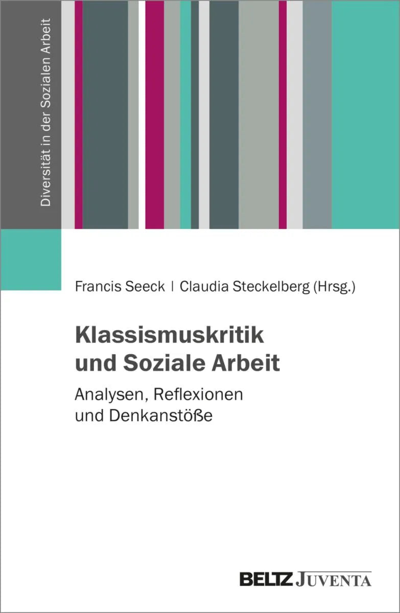 Cover: Klassismuskritik und Soziale Arbeit (E-Book) von Francis Seeck