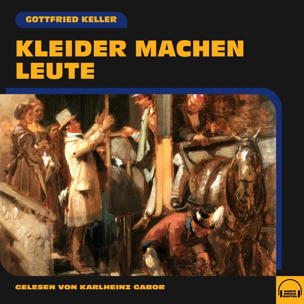 Cover: Kleider machen Leute (Hörbuch Download) von Gottfried Keller