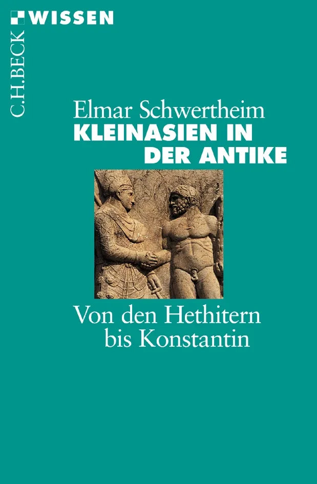 Buchcover von 'Kleinasien in der Antike' - Taschenbuch von Elmar Schwertheim