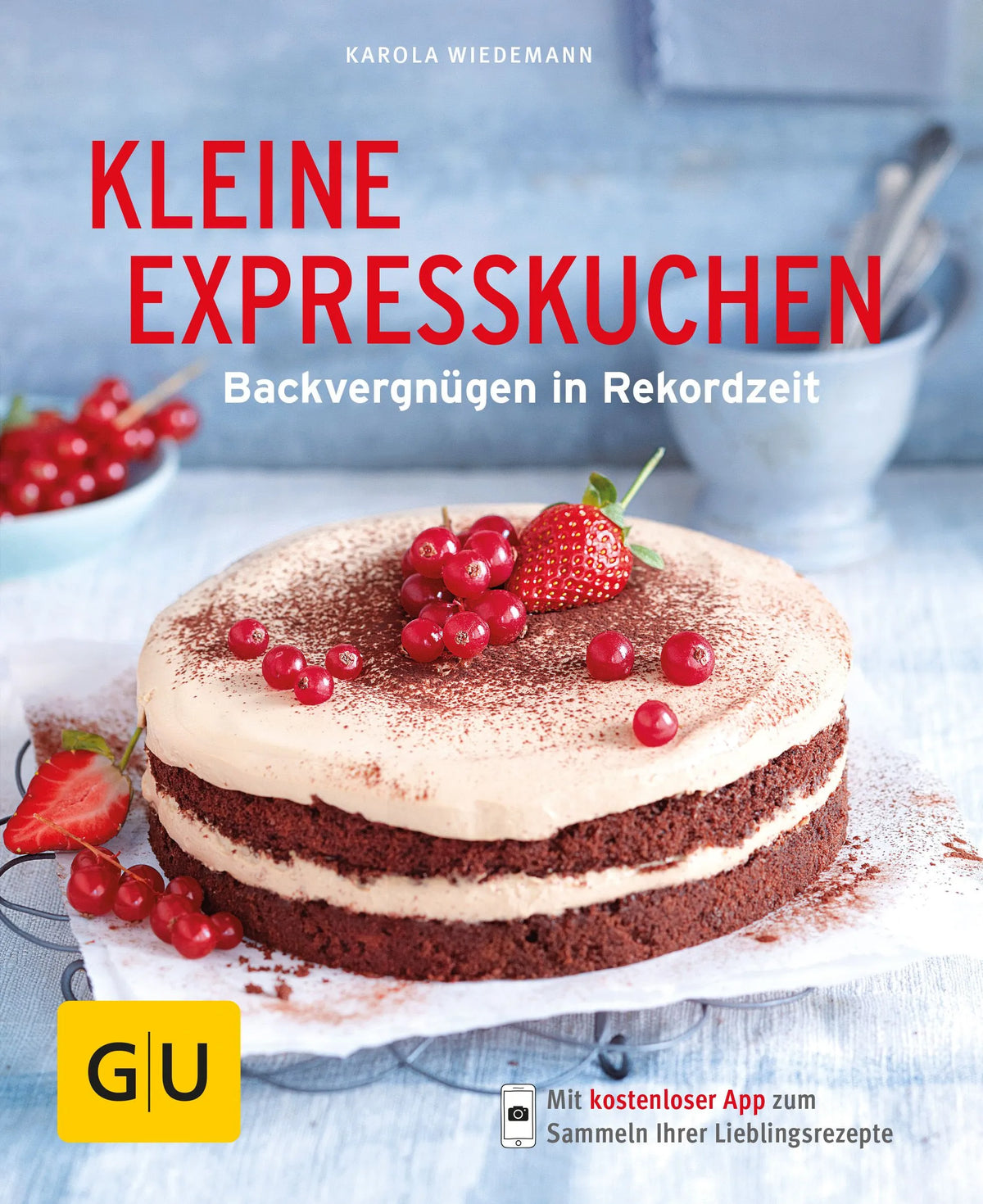 Cover: Kleine Expresskuchen (Paperback) von Karola Wiedemann