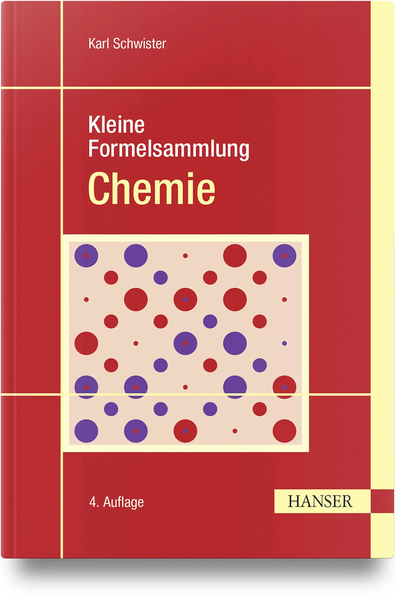 Cover: Kleine Formelsammlung Chemie (Hardcover) von Karl Schwister