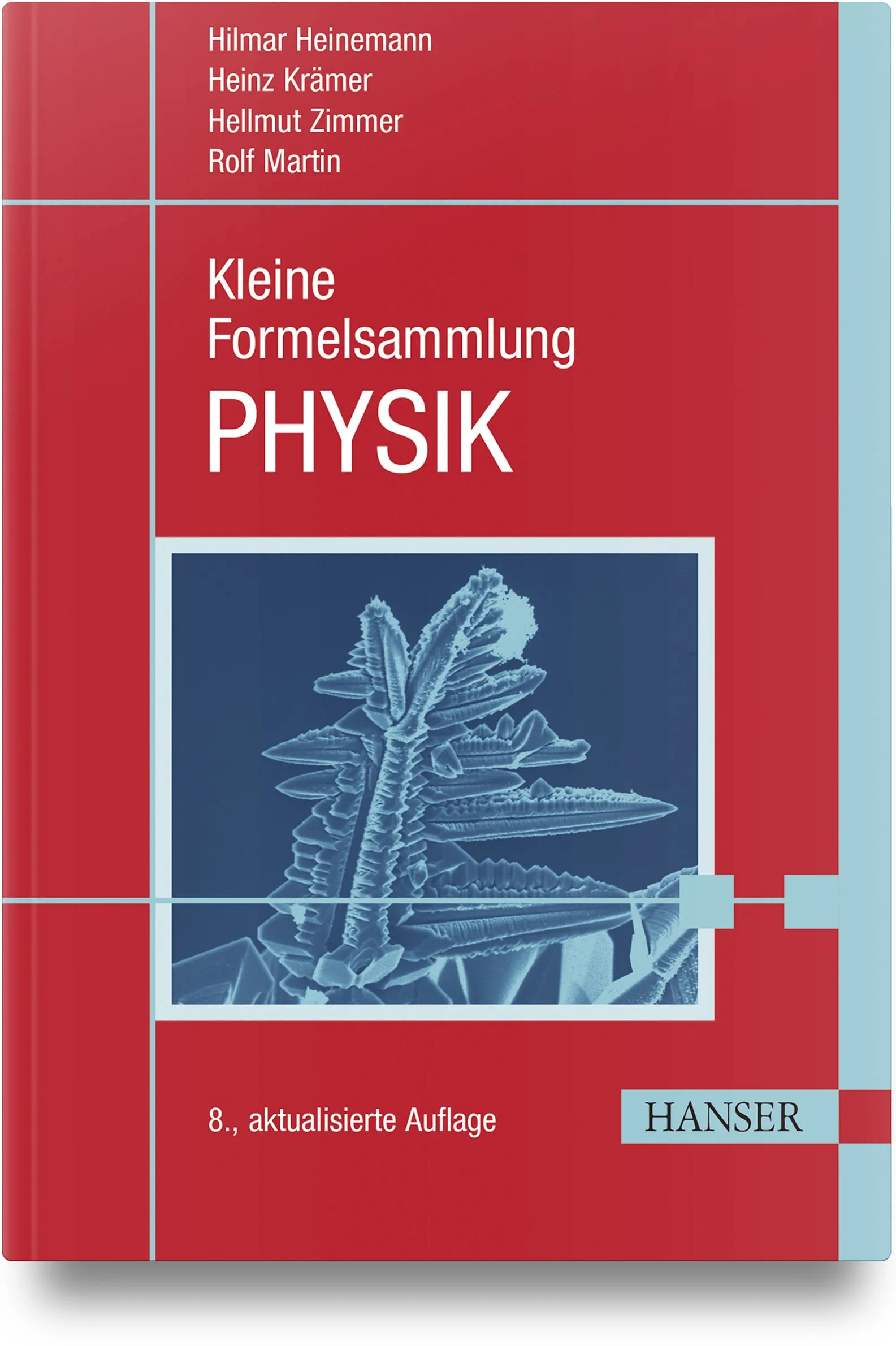 Buchcover von 'Kleine Formelsammlung PHYSIK' - Gebundene Ausgabe von Hilmar Heinemann