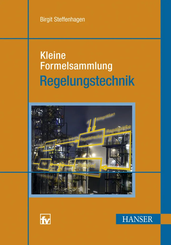 Buchcover von 'Kleine Formelsammlung Regelungstechnik' - Gebundene Ausgabe von Birgit Steffenhagen