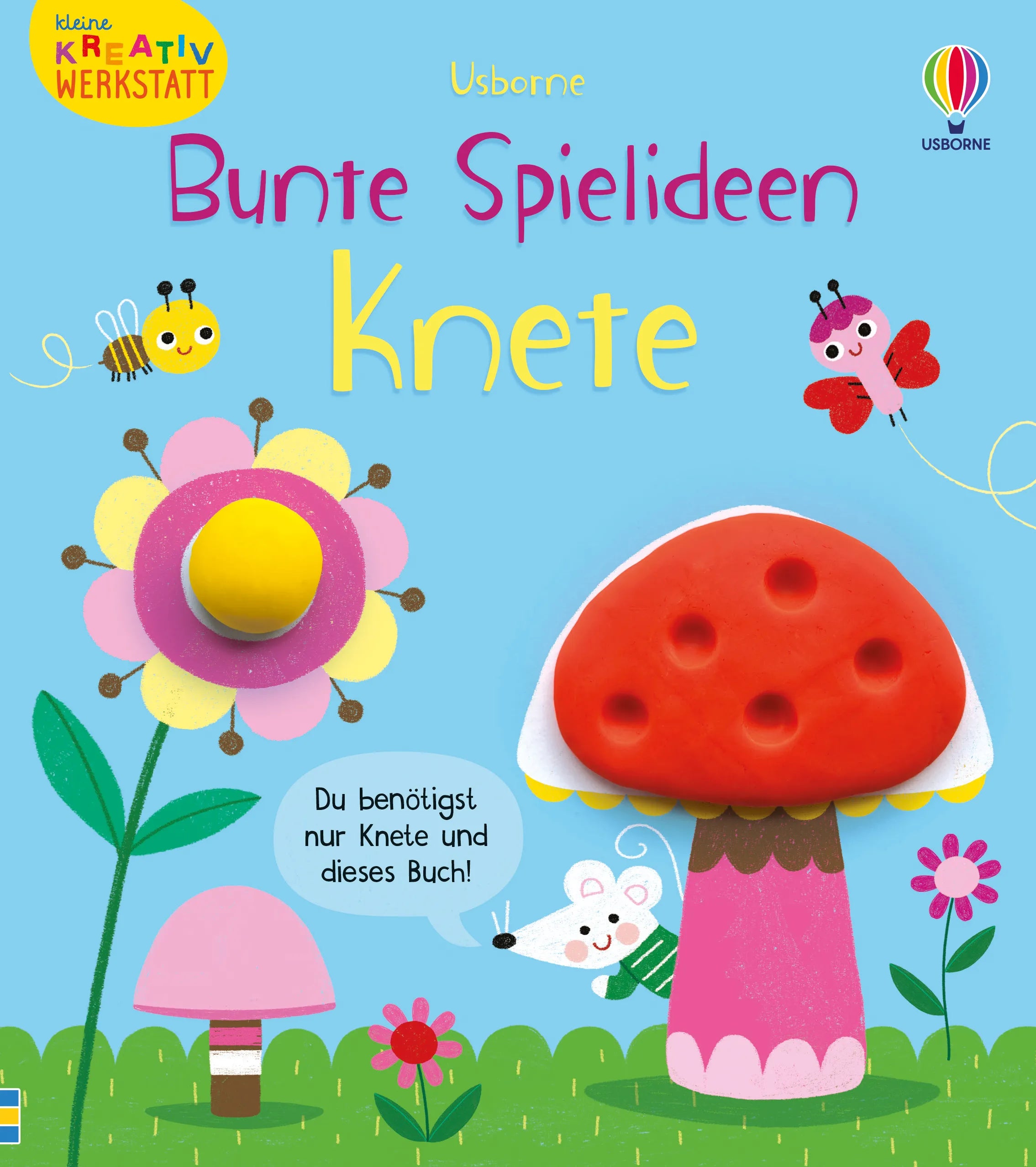 Buchcover von 'Kleine Kreativ-Werkstatt – Bunte Spielideen: Knete' - Gebundene Ausgabe von Matthew Oldham