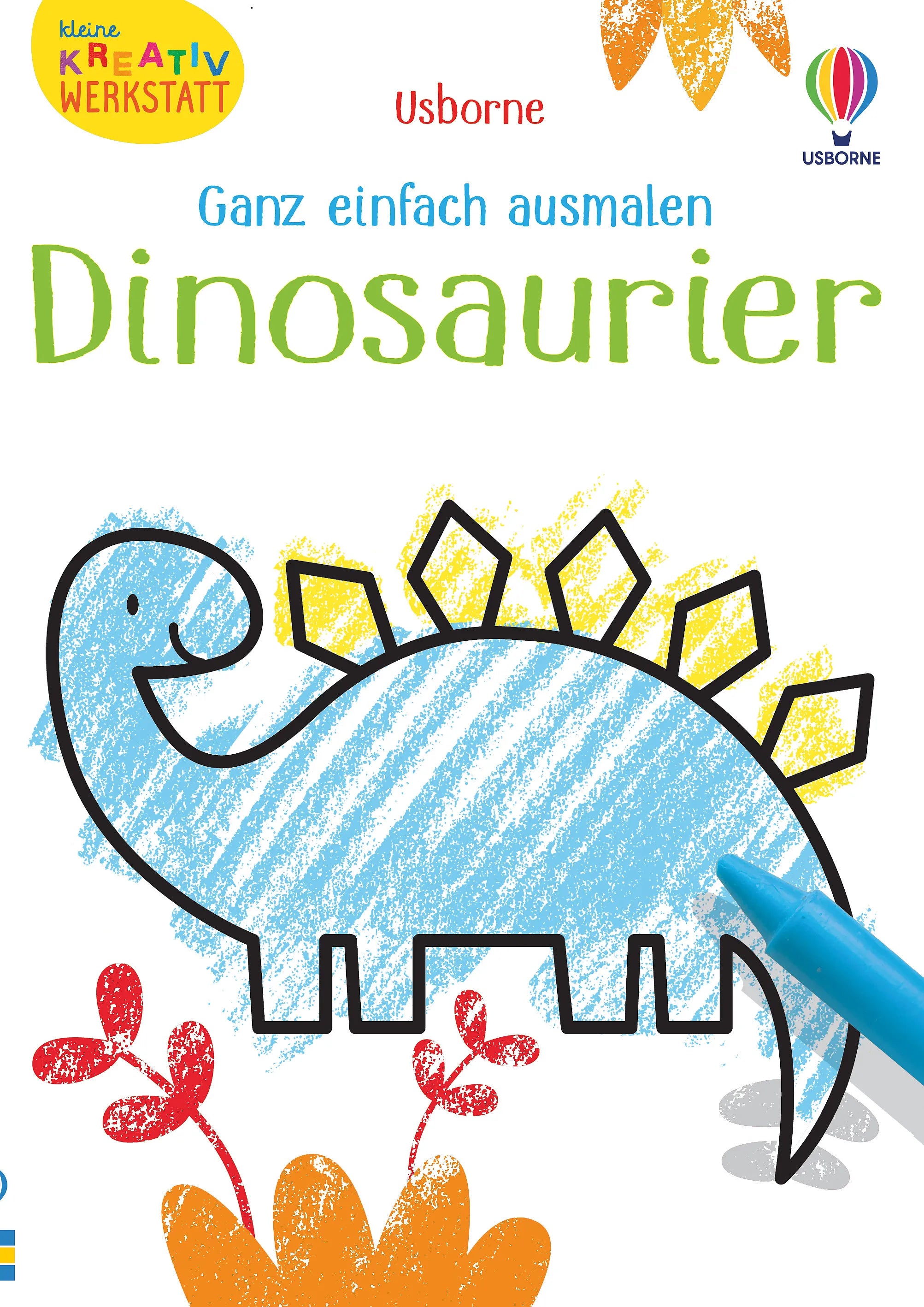 Buchcover von 'Kleine Kreativ-Werkstatt - Ganz einfach ausmalen: Dinosaurier' - Taschenbuch von Kirsteen Robson